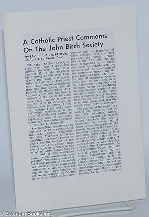 Seller image for A Catholic Priest Comments on the John Birch Society for sale by Bolerium Books Inc.