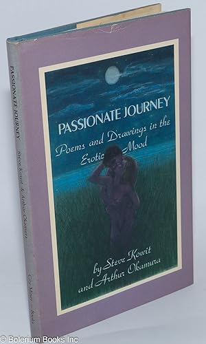 Seller image for Passionate Journey: poems and drawings in the erotic mood for sale by Bolerium Books Inc.