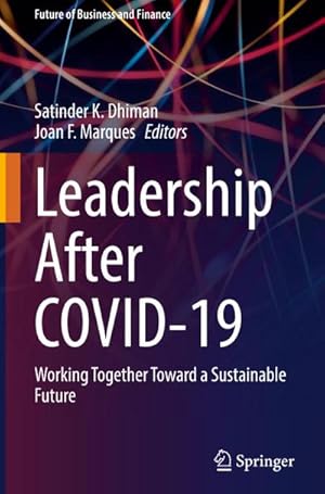 Bild des Verkufers fr Leadership after COVID-19 : Working Together Toward a Sustainable Future zum Verkauf von AHA-BUCH GmbH