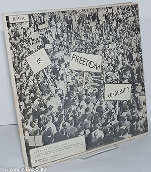 Is Freedom Academic? KPFA - Pacifica Radio Presents a Documentary of the FREE Speech Movement at ...