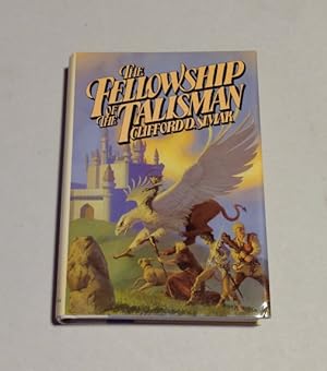 The Fellowship of the Talisman First Edition