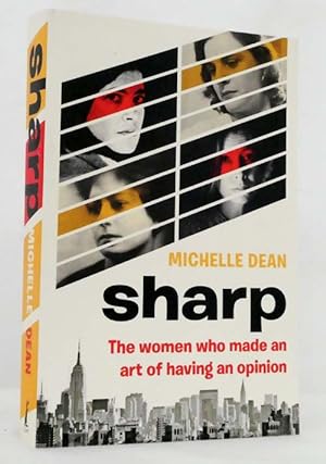 Seller image for Sharp The Women Who Made an Art of Having an Opinion for sale by Adelaide Booksellers