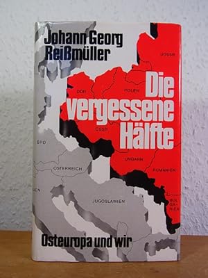 Seller image for Die vergessene Hlfte. Osteuropa und wir for sale by Antiquariat Weber