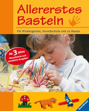 Immagine del venditore per Allererstes Basteln : [fr Kindergarten, Grundschule und zu Hause ; kreative Bastelarbeiten] / [Red.: Susanne Wahl. bers. aus dem Span.: Martina Nommel . Texte: Anna Galera Basachs . Ill.: Toni Ingls .] Kreative Bastelarbeiten. Fr Kindergarten, Grundschule und zu Hause venduto da Bcher bei den 7 Bergen