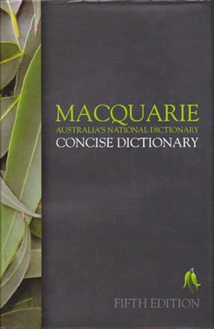 Macquarie Australia's National Dictionary: Concise Dictionary - Fifth Edition