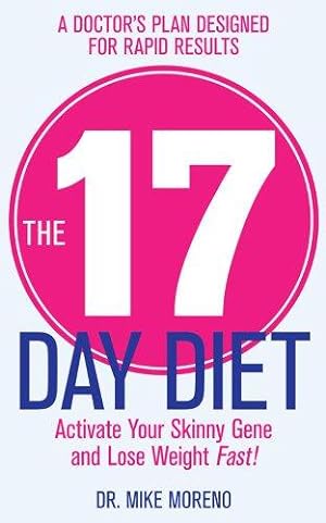 Imagen del vendedor de The 17 Day Diet a la venta por WeBuyBooks