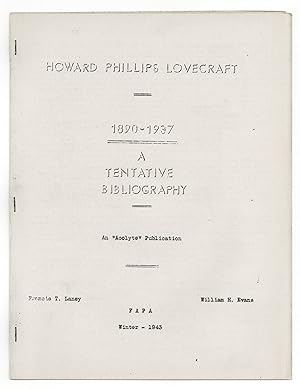 Bild des Verkufers fr Howard Phillips Lovecraft, 1890-1937 a Tentative Bibliography zum Verkauf von Burnside Rare Books, ABAA