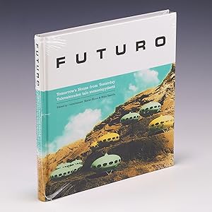 Imagen del vendedor de Futuro: Tomorrow's House from Yesterday a la venta por Salish Sea Books