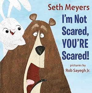 Seller image for I'm Not Scared, You're Scared! for sale by GreatBookPrices