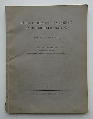 Bild des Verkufers fr Basel in den ersten Jahren nach der Reformation. zum Verkauf von Der Buchfreund