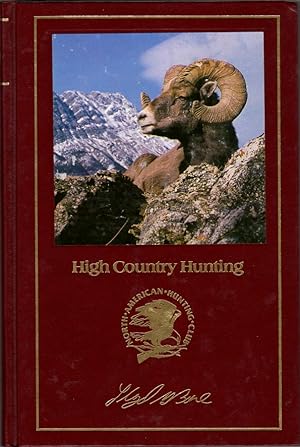 Imagen del vendedor de High Country Hunting: Hunter's Information Series a la venta por Clausen Books, RMABA