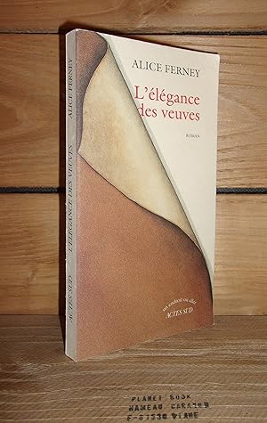 Seller image for L'ELEGANCE DES VEUVES for sale by Planet's books