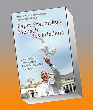 Image du vendeur pour Papst Franziskus: Mensch des Friedens : Zum friedenstheologischen Profil des aktuellen Pontifikats mis en vente par AHA-BUCH GmbH
