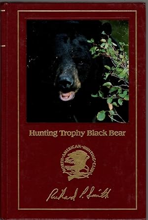Hunting Trophy Black Bear: Hunter's Information Series