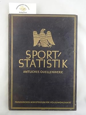 Quellenwerk zur I. amtlichen Statistik des Freistaates Preussen über Turnen, Sport, Wandern (Übun...