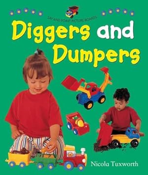 Bild des Verkufers fr Say and Point Picture Boards: Diggers and Dumpers : Diggers and Dumpers zum Verkauf von Smartbuy