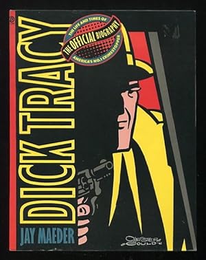 Seller image for Dick Tracy: The Official Biography for sale by ReadInk, ABAA/IOBA