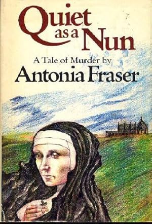 Seller image for Quiet as a Nun for sale by WeBuyBooks