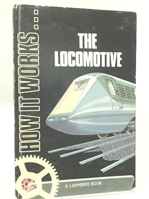 Seller image for The Locomotive: Diesel and Electric for sale by World of Rare Books