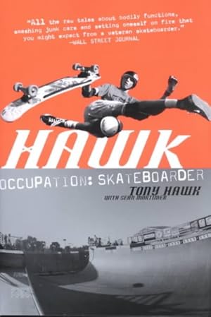 Seller image for Hawk : Occupation : Skateboarder for sale by GreatBookPrices