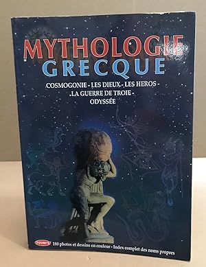 Mythologie grecque / cosmologie-les dieux-les héros -la guerre de troie -odyssée