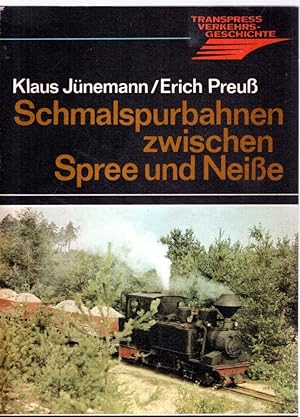 Seller image for Schmalspurbahnen zwischen Spree und Neie for sale by Antiquariat Jterbook, Inh. H. Schulze