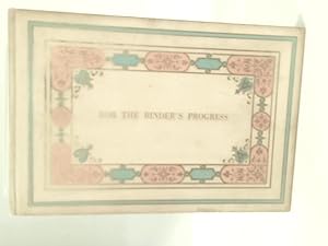 Bild des Verkufers fr Bob The Binder's Progress zum Verkauf von World of Rare Books