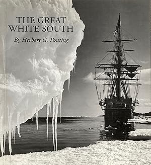 Seller image for The Great White South for sale by Acanthophyllum Books