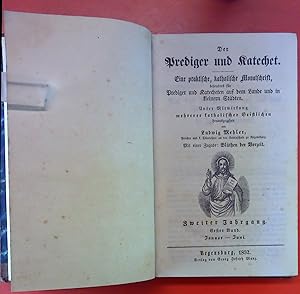 Seller image for Der Prediger und der Katechet: Eine praktische, katholische Monatschrift, besonders fr Prediger und Katecheten auf dem Lande und in kleinern Stdten: ZWEITER JAHRGANG: Erster Band: Januar - Juni (mit einer Zugabe: Blthen der Vorzeit) for sale by biblion2