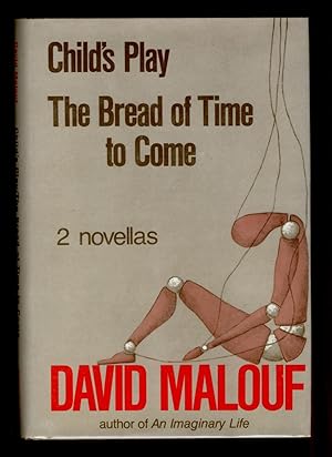 CHILD'S PLAY. THE BREAD OF TIME TO COME. TWO NOVELLAS.