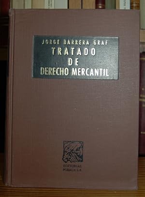 Imagen del vendedor de TRATADO DE DERECHO MERCANTIL. Volumen primero: GENERALIDADES Y DERECHO INDUSTRIAL a la venta por Fbula Libros (Librera Jimnez-Bravo)