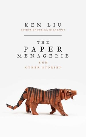 Seller image for The Paper Menagerie : and other Stories for sale by Smartbuy