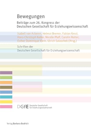 Seller image for Bewegungen Beitrge zum 26. Kongress der Deutschen Gesellschaft fr Erziehungswissenschaft for sale by Bunt Buchhandlung GmbH