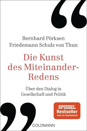 Seller image for Die Kunst des Miteinander-Redens : ber den Dialog in Gesellschaft und Politik for sale by Smartbuy