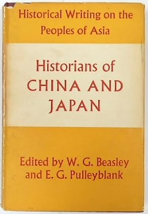 Imagen del vendedor de Historians of China and Japan (Historical Writing on the Peoples of Asia) a la venta por PsychoBabel & Skoob Books