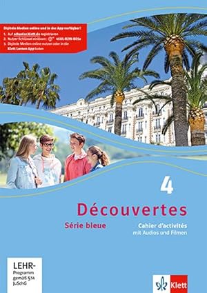 Seller image for Dcouvertes Srie bleue 4. Cahier d'activits mit Audios und Filmen 4. Lehrjahr for sale by Smartbuy