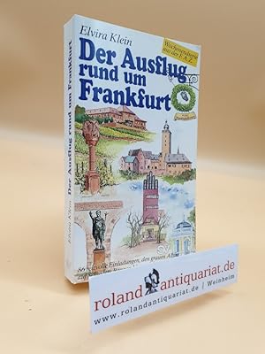 Der Ausflug rund um Frankfurt