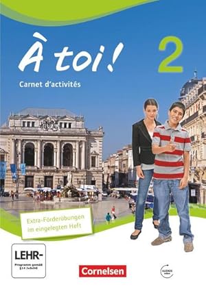 Imagen del vendedor de  toi! 02. Carnet d'activits mit mit Audios online und eingelegtem Frderheft a la venta por Smartbuy