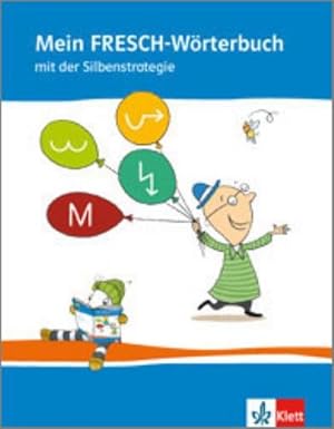 Seller image for Mein FRESCH Wrterbuch : Wrterbuch Klasse 1-4 for sale by Smartbuy