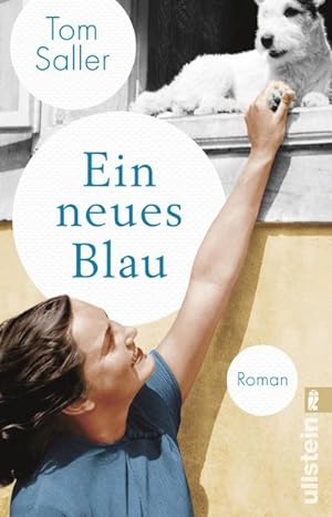 Bild des Verkufers fr Ein neues Blau : Roman | Der neue Roman vom Bestsellerautor von WENN MARTHA TANZT zum Verkauf von Smartbuy