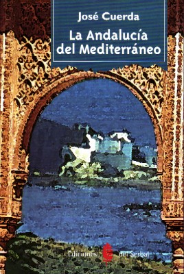 Seller image for LA ANDALUCIA DEL MEDITERRANEO. for sale by Librera Raimundo