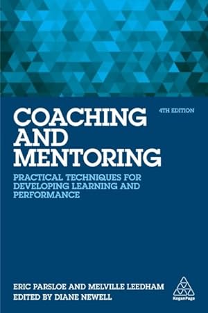 Bild des Verkufers fr Coaching and Mentoring : Practical Techniques for Developing Learning and Performance zum Verkauf von GreatBookPrices