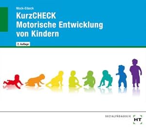Bild des Verkufers fr KurzCHECK Motorische Entwicklung bei Kindern zum Verkauf von Smartbuy