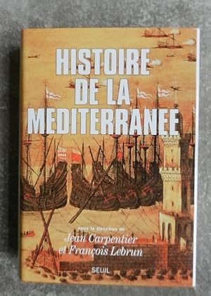 Seller image for Histoire de la Mditerrane. for sale by Librairie les mains dans les poches