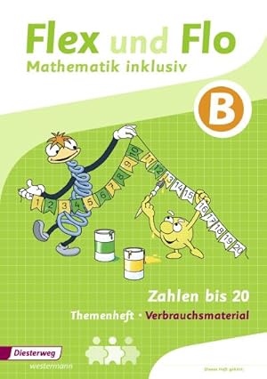 Seller image for Flex und Flo - Mathematik inklusiv. Zahlen bis 20 inklusiv B for sale by Smartbuy