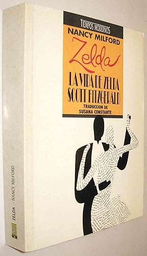 Seller image for (S1) - ZELDA - LA VIDA DE ZELDA SCOTT FITZGERALD for sale by UNIO11 IMPORT S.L.