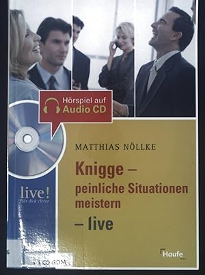 Bild des Verkufers fr Knigge - peinliche Situationen meistern - live. Live! Hr dich clever. zum Verkauf von books4less (Versandantiquariat Petra Gros GmbH & Co. KG)