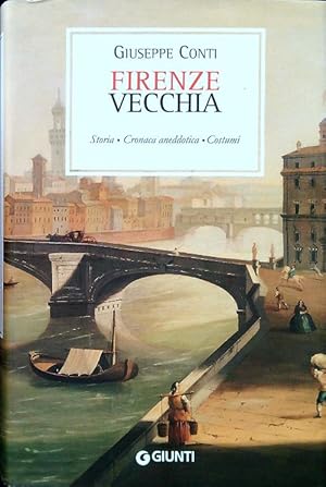 Bild des Verkufers fr Firenze vecchia zum Verkauf von Librodifaccia