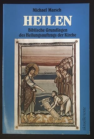 Seller image for Heilen: Bibl. Grundlagen d. Heilungsauftr. d. Kirche. for sale by books4less (Versandantiquariat Petra Gros GmbH & Co. KG)