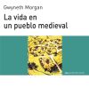 La vida en un pueblo medieval